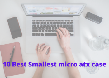 Smallest micro atx case