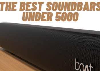 Sound Quality. Sound Engineering. The Best Soundbars under 5000 in 2021